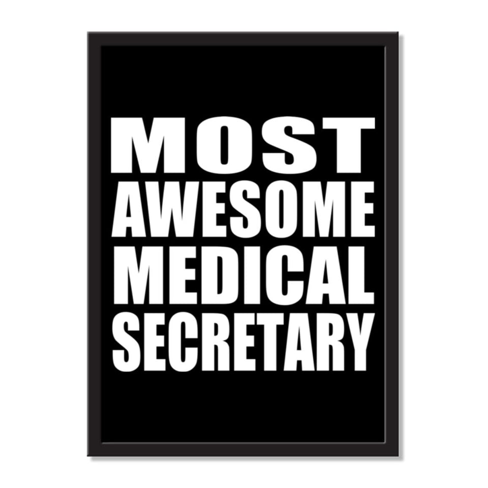 Most Awesome Medical Secretary - Portrait Frame Photo Tile