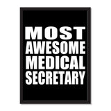Most Awesome Medical Secretary - Portrait Frame Photo Tile