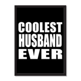 Coolest Husband Ever - Portrait Frame Photo Tile