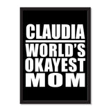 Claudia World's Okayest Mom - Portrait Frame Photo Tile