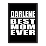 Darlene Best Mom Ever - Portrait Frame Photo Tile