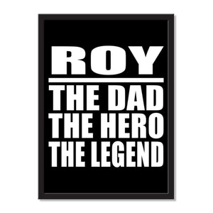 Roy The Dad The Hero The Legend - Portrait Frame Photo Tile