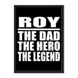 Roy The Dad The Hero The Legend - Portrait Frame Photo Tile