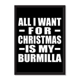 All I Want For Christmas Is My Burmilla - Portrait Frame Photo Tile