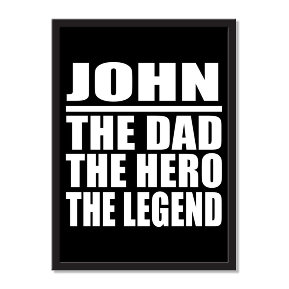 John The Dad The Hero The Legend - Portrait Frame Photo Tile