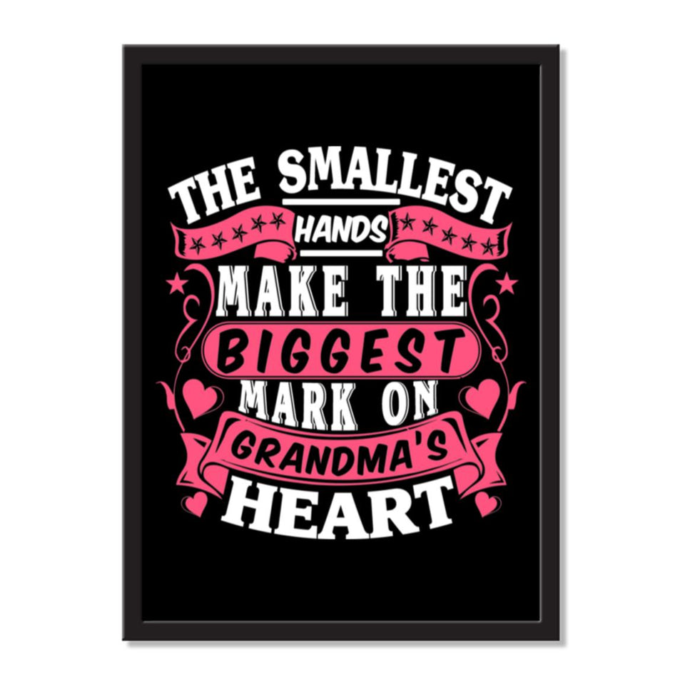 The Smallest Hands Make The Biggest Mark On Grandma's Heart - Portrait Frame Photo Tile