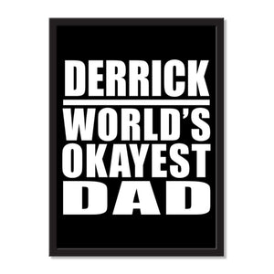 Derrick World's Okayest Dad - Portrait Frame Photo Tile