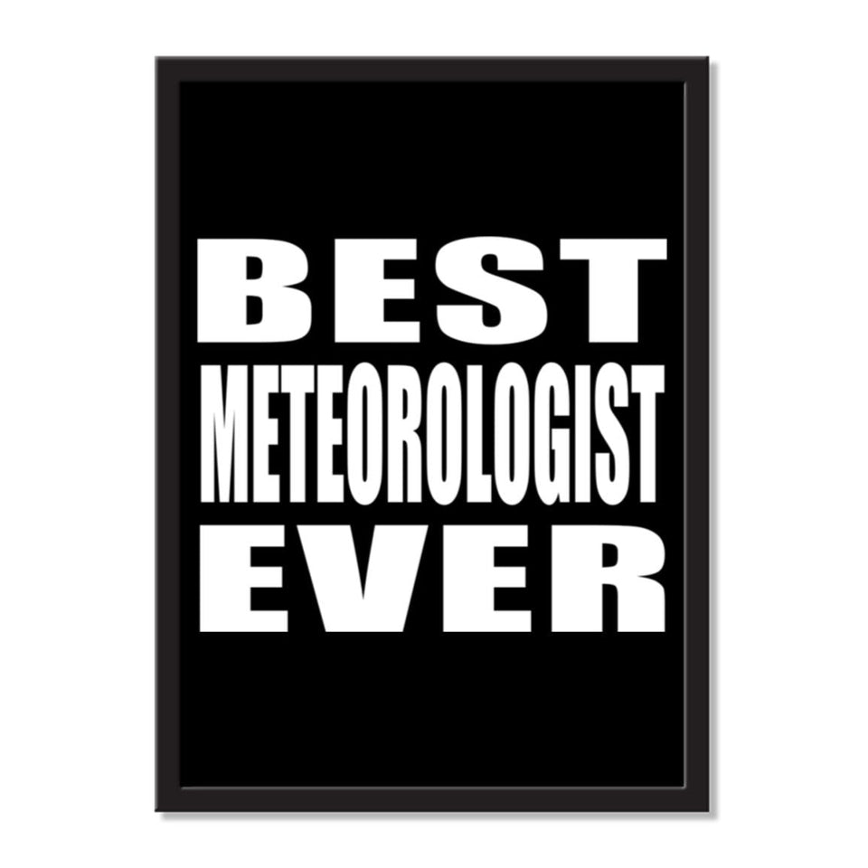 Best Meteorologist Ever - Portrait Frame Photo Tile