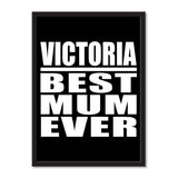 Victoria Best Mum Ever - Portrait Frame Photo Tile