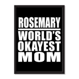 Rosemary World's Okayest Mom - Portrait Frame Photo Tile