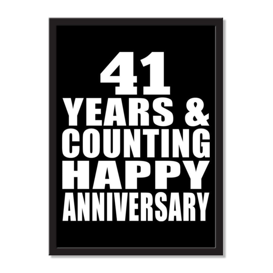 41 Years & Counting Happy Anniversary - Portrait Frame Photo Tile