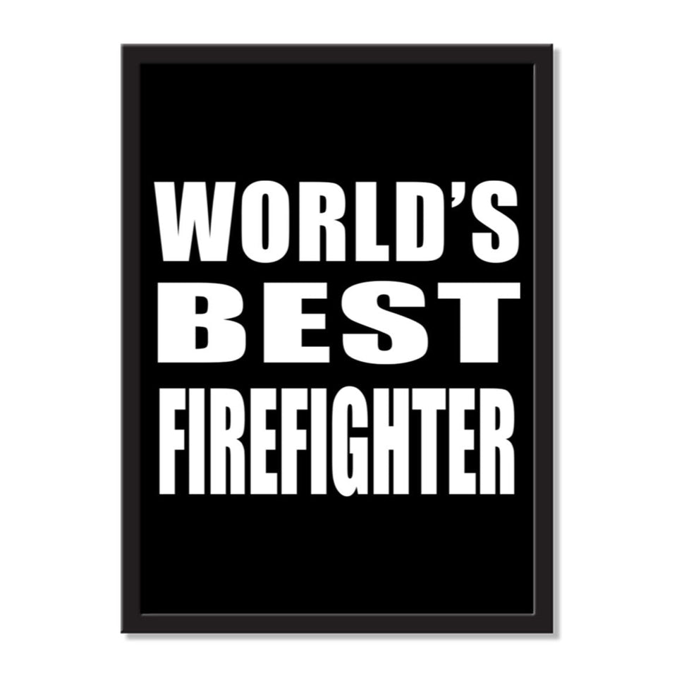 World's Best Firefighter - Portrait Frame Photo Tile