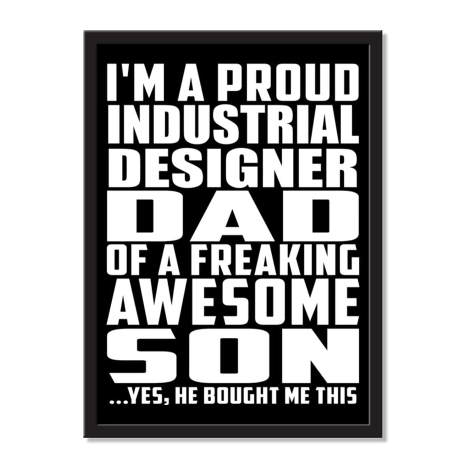 I'm A Proud Industrial Designer Dad Of A Freaking Awesome Son, He Bought Me This - Portrait Frame Photo Tile