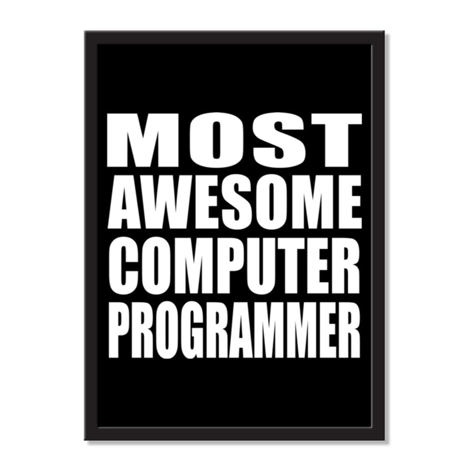 Most Awesome Computer Programmer - Portrait Frame Photo Tile