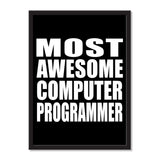 Most Awesome Computer Programmer - Portrait Frame Photo Tile