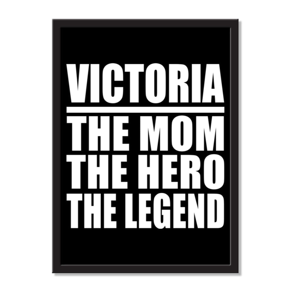 Victoria The Mom The Hero The Legend - Portrait Frame Photo Tile