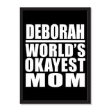 Deborah World's Okayest Mom - Portrait Frame Photo Tile