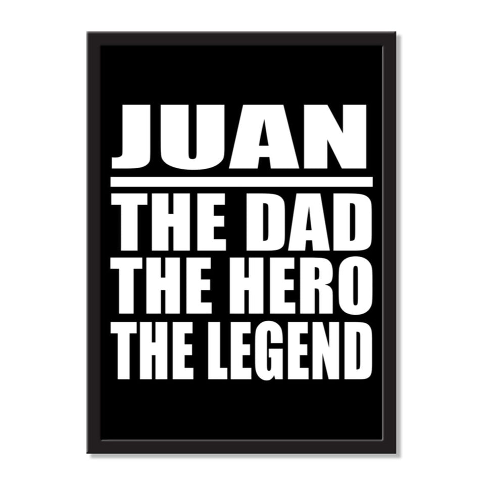Juan The Dad The Hero The Legend - Portrait Frame Photo Tile