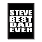 Steve Best Dad Ever - Portrait Frame Photo Tile