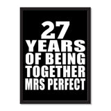 27 Years Of Being Together Mrs Perfect - Portrait Frame Photo Tile