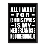 All I Want For Christmas Is My Nederlandse Kooikerhondje - Portrait Frame Photo Tile
