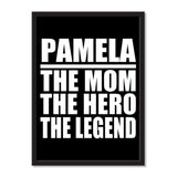 Pamela The Mom The Hero The Legend - Portrait Frame Photo Tile
