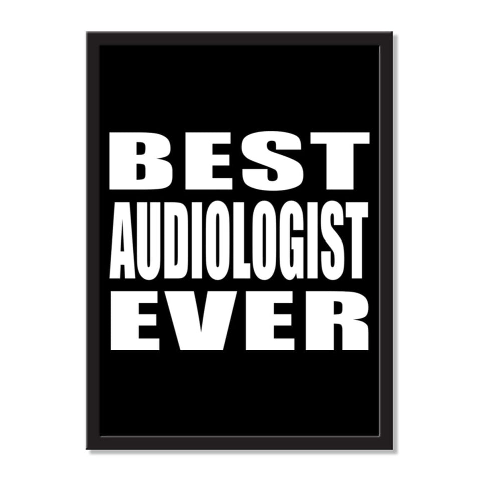 Best Audiologist Ever - Portrait Frame Photo Tile