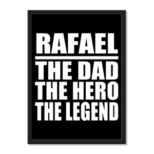 Rafael The Dad The Hero The Legend - Portrait Frame Photo Tile