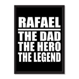Rafael The Dad The Hero The Legend - Portrait Frame Photo Tile