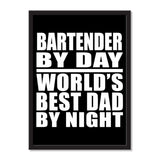 Bartender By Day World's Best Dad By Night - Portrait Frame Photo Tile