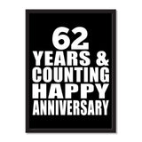 62 Years & Counting Happy Anniversary - Portrait Frame Photo Tile