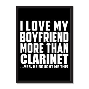I Love My Boyfriend More Than Clarinet ...He Bought Me This - Portrait Frame Photo Tile