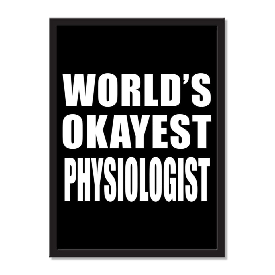 World's Okayest Physiologist - Portrait Frame Photo Tile