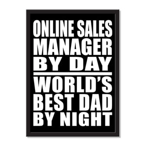 Online Sales Manager By Day World's Best Dad By Night - Portrait Frame Photo Tile