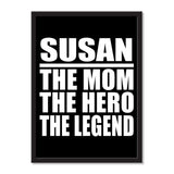 Susan The Mom The Hero The Legend - Portrait Frame Photo Tile