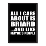 All I Care About Is Briard And Like Maybe 3 People - Portrait Frame Photo Tile