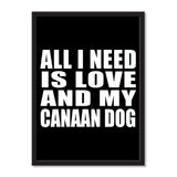 All I Need Is Love And My Canaan Dog - Portrait Frame Photo Tile