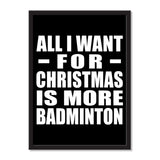 All I Want For Christmas Is More Badminton - Portrait Frame Photo Tile