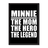 Minnie The Mom The Hero The Legend - Portrait Frame Photo Tile