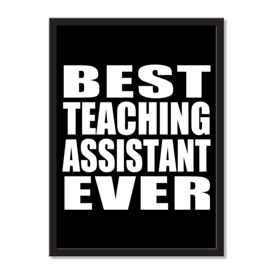 Best Teaching Assistant Ever - Portrait Frame Photo Tile