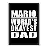 Mario World's Okayest Dad - Portrait Frame Photo Tile