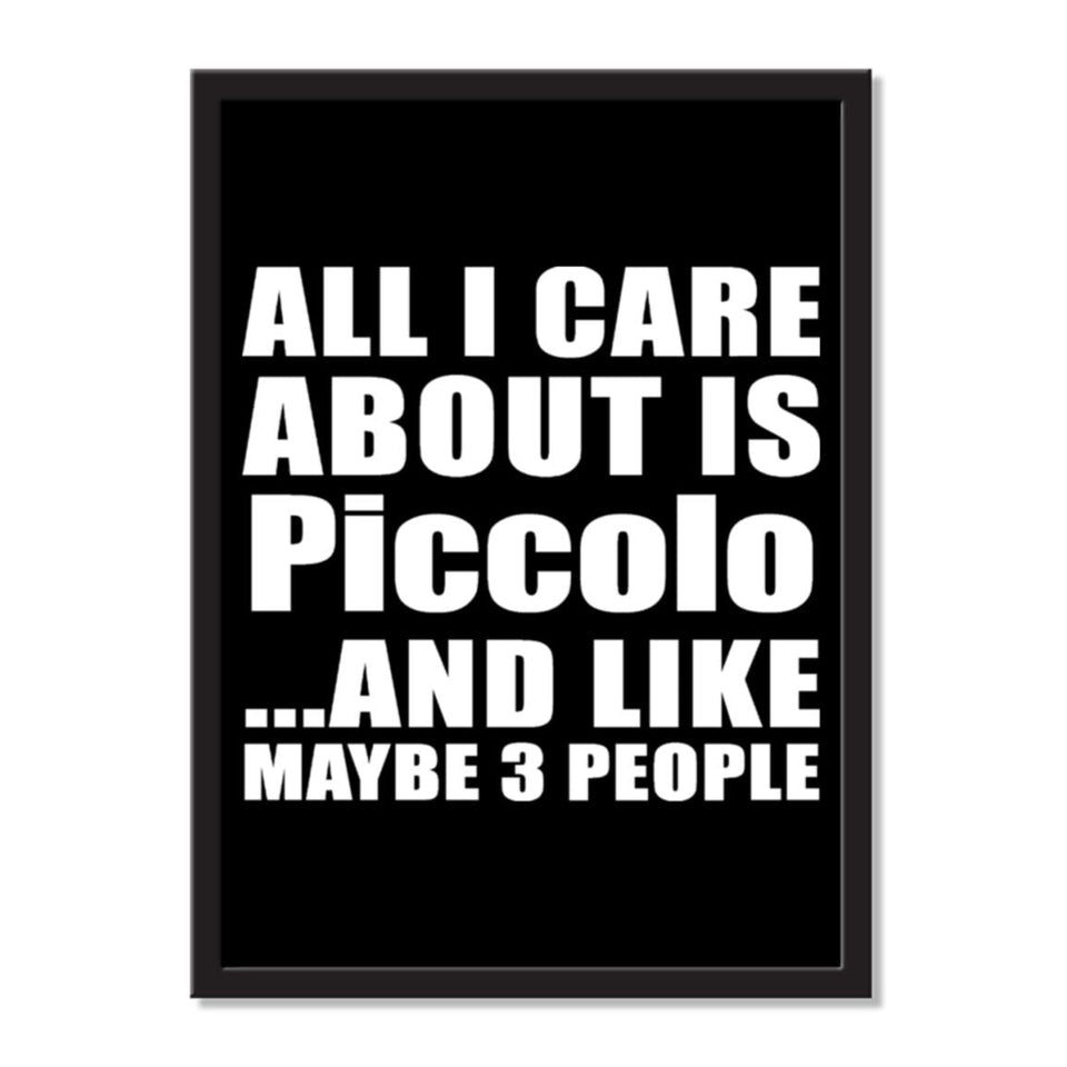 All I Care About Is Piccolo And Like Maybe 3 People - Portrait Frame Photo Tile