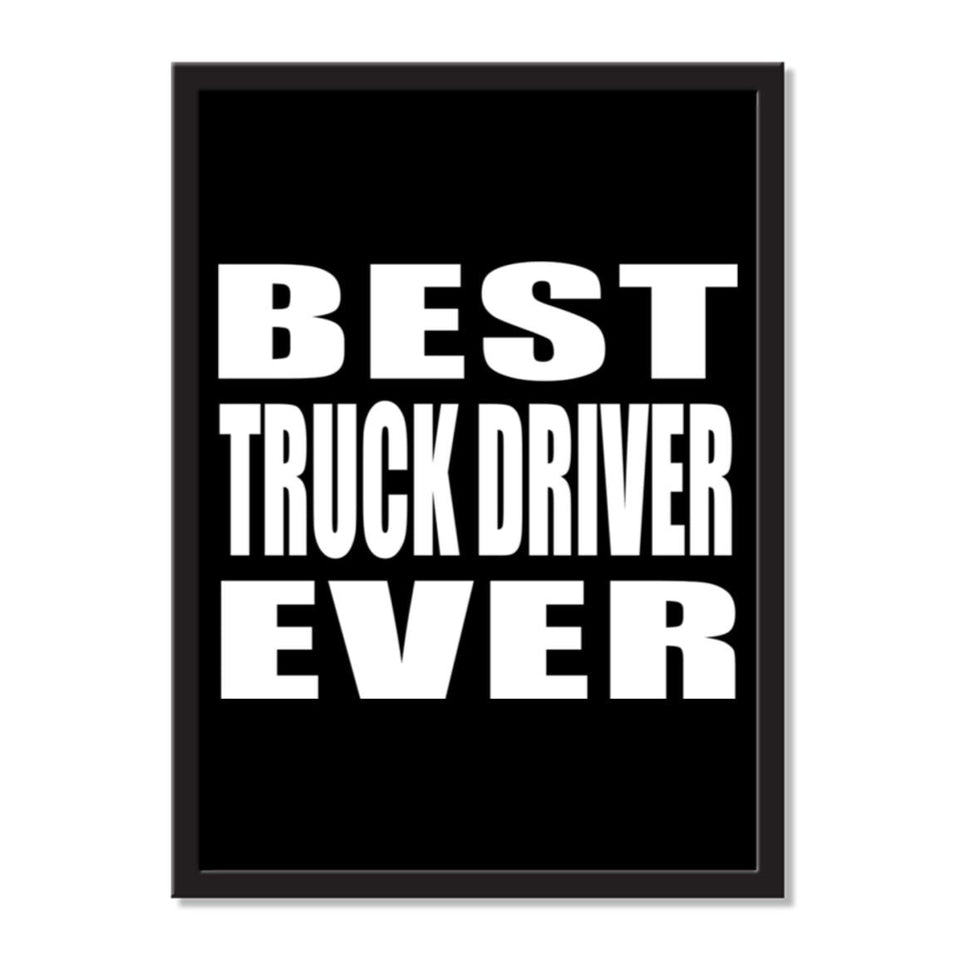 Best Truck Driver Ever - Portrait Frame Photo Tile