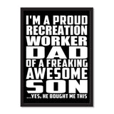 I'm A Proud Recreation Worker Dad Of A Freaking Awesome Son, He Bought Me This - Portrait Frame Photo Tile