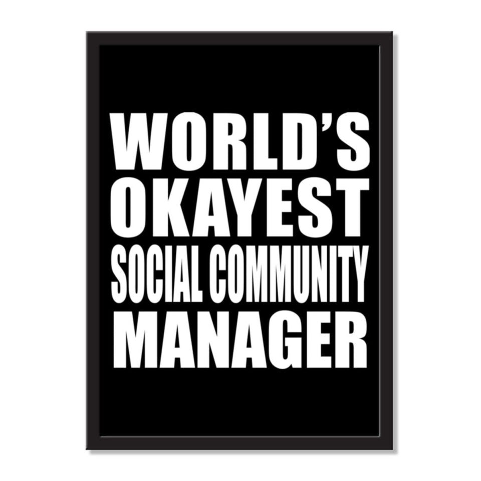 World's Okayest Social Community Manager - Portrait Frame Photo Tile