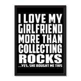 I Love My Girlfriend More Than Collecting Rocks ...She Bought Me This - Portrait Frame Photo Tile