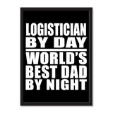 Logistician By Day World's Best Dad By Night - Portrait Frame Photo Tile