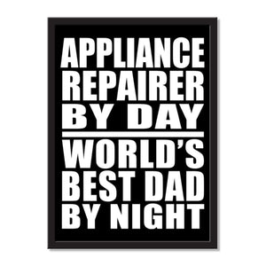 Appliance Repairer By Day World's Best Dad By Night - Portrait Frame Photo Tile