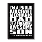 I'm A Proud Aircraft Mechanic Dad Of A Freaking Awesome Son, He Bought Me This - Portrait Frame Photo Tile