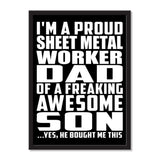 I'm A Proud Sheet Metal Worker Dad Of A Freaking Awesome Son, He Bought Me This - Portrait Frame Photo Tile